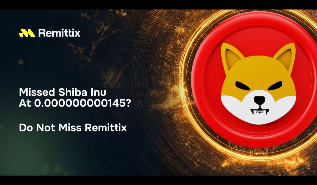 Remittix (RTX) Set To Burst By September Have SHIB & DOGE Still Got 100x  Potential?