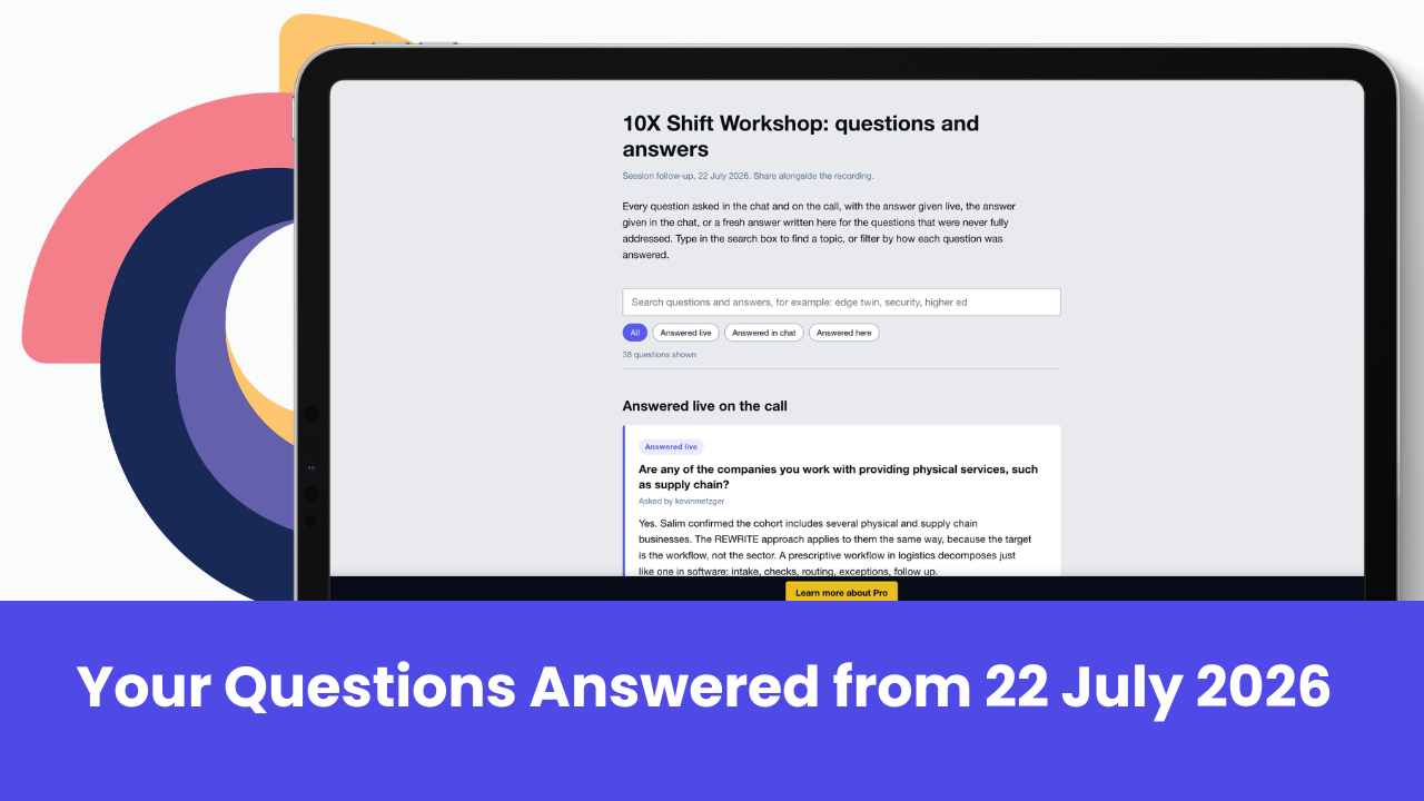 22 July 2026 10X Shift Q&A